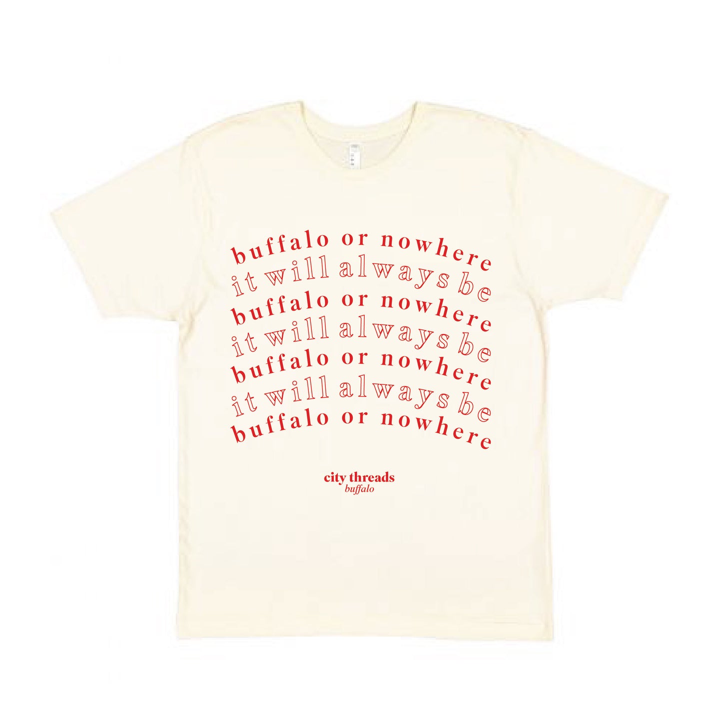 Buffalo or Nowhere Tee