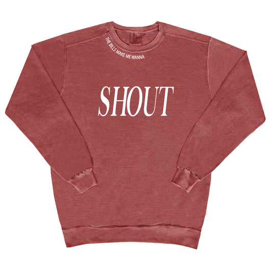 Shout Sweatshirt