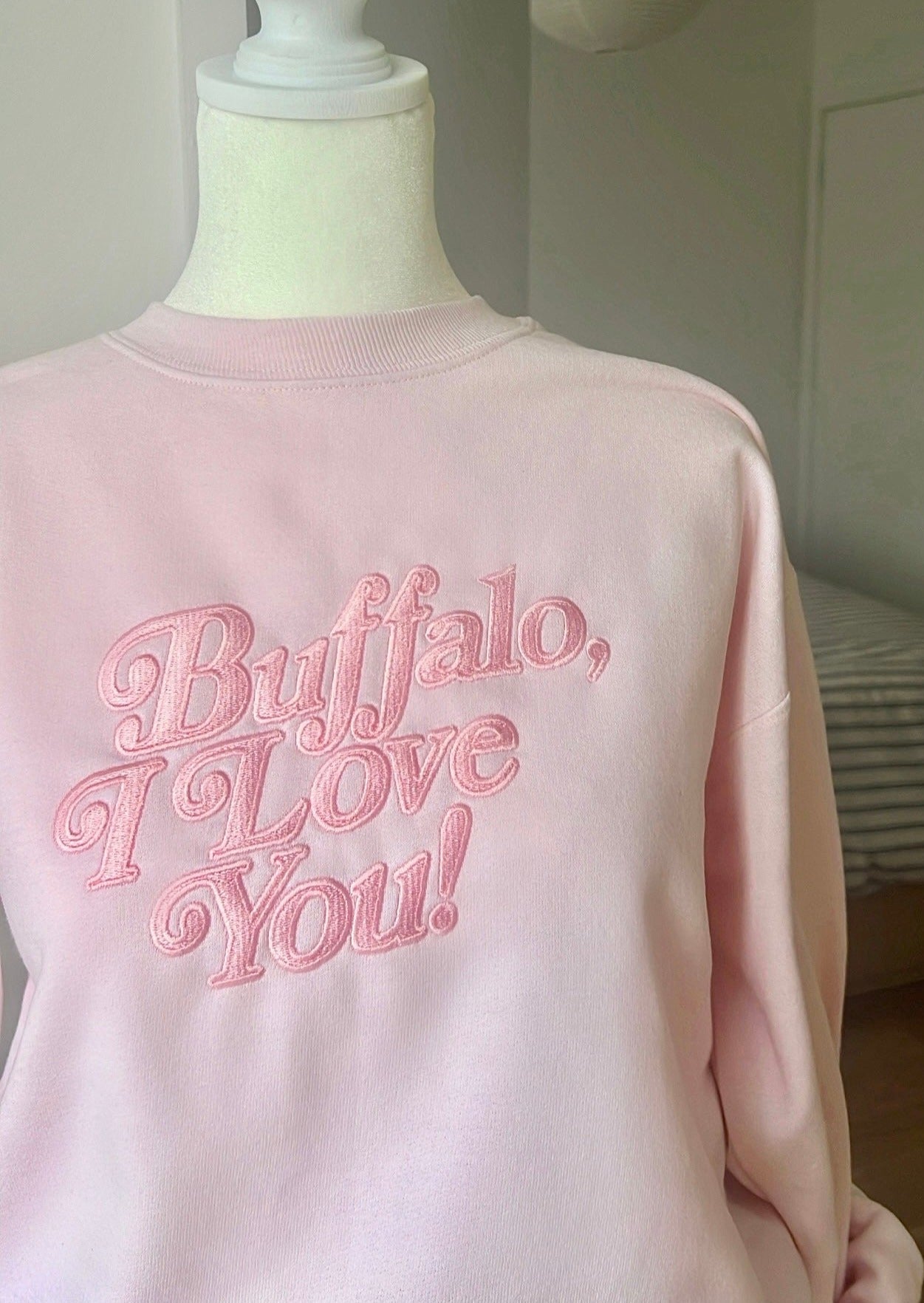 Buffalo, I Love You Sweatshirt
