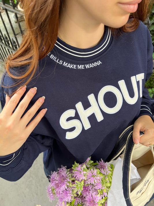 Shout Sweatshirt